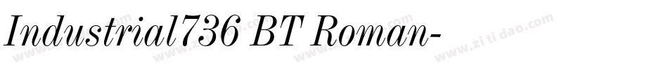 Industrial736 BT Roman字体转换
